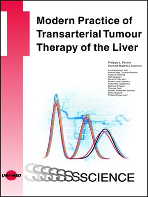 cover image of Modern Practice of Transarterial Tumour Therapy of the Liver
